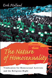 The nature of homosexuality - by Erik Holland
